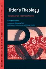 Hitler's Theology: A Study in Political Religion