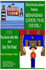 Winning Over the Devil