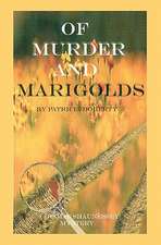 Of Murder and Marigolds