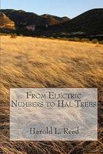 From Electric Numbers to Hal Trees