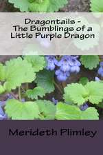 Dragontails - The Bumblings of a Little Purple Dragon