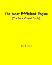 The Most Efficient Engine