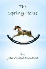 The Spring Horse