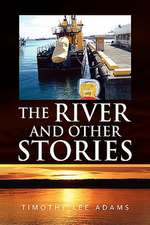 The River and Other Stories