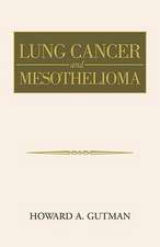 Lung Cancer and Mesothelioma