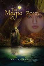 Manaay, S: Magic Pond