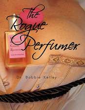 The Rogue Perfumer