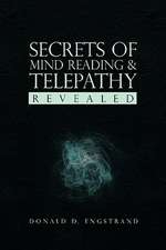 Secrets of Mind Reading & Telepathy Revealed