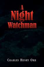 A Night Watchman