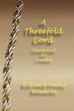 A Threefold Cord