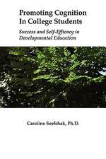 Seefchak, C: Promoting Cognition In College Students