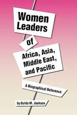 Jackson, G: Women Leaders of Africa, Asia, Middle East, and