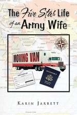 The Five Star Life of an Army Wife