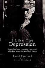 I Like the Depression