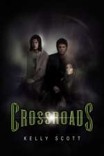 Scott, K: Crossroads