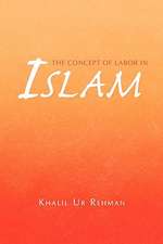 Rehman, K: Concept of Labor in Islam