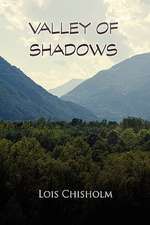 Valley of Shadows