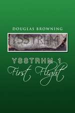 Browning, D: Ysstrhm 1 First Flight