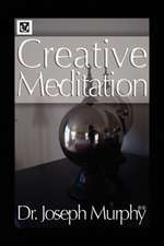 Creative Meditation