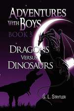 Adventures with Boys Book 5