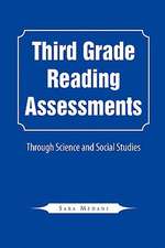 Medani, S: Third Grade Reading Assessments