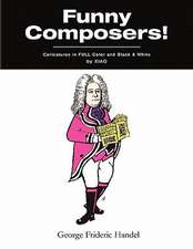 ''Funny Composers!'' in Full Color & Black and White