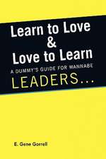 Learn to Love & Love to Learn