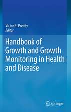 Handbook of Growth and Growth Monitoring in Health and Disease