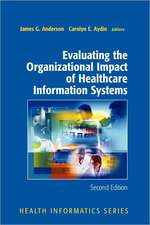 Evaluating the Organizational Impact of Health Care Information Systems