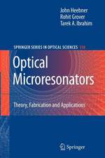 Optical Microresonators: Theory, Fabrication, and Applications