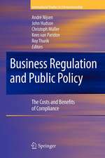 Business Regulation and Public Policy: The Costs and Benefits of Compliance