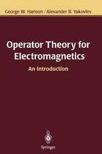 Operator Theory for Electromagnetics: An Introduction