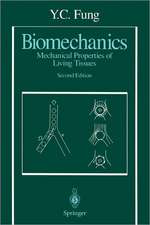 Biomechanics: Mechanical Properties of Living Tissues