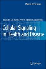 Cellular Signaling in Health and Disease