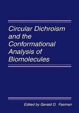 Circular Dichroism and the Conformational Analysis of Biomolecules