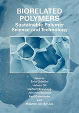 Biorelated Polymers: Sustainable Polymer Science and Technology