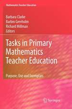 Tasks in Primary Mathematics Teacher Education: Purpose, Use and Exemplars