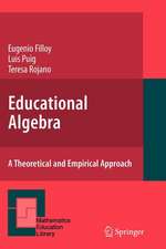 Educational Algebra: A Theoretical and Empirical Approach