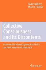 Collective Consciousness and Its Discontents:: Institutional distributed cognition, racial policy, and public health in the United States