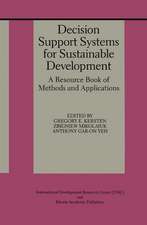 Decision Support Systems for Sustainable Development: A Resource Book of Methods and Applications