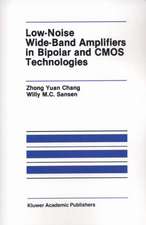 Low-Noise Wide-Band Amplifiers in Bipolar and CMOS Technologies