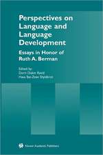 Perspectives on Language and Language Development: Essays in honor of Ruth A. Berman