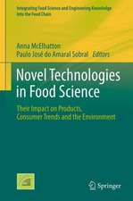 Novel Technologies in Food Science: Their Impact on Products, Consumer Trends and the Environment