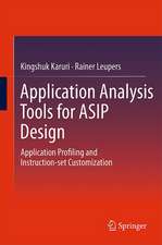 Application Analysis Tools for ASIP Design: Application Profiling and Instruction-set Customization