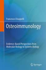 Osteoimmunopathology: Evidence-Based Perspectives from Molecular Biology to Systems Biology