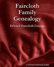 Faircloth Family Genealogy: Edward Farecloth Lineage