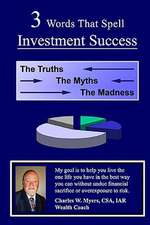 3 Words That Spell Investment Success