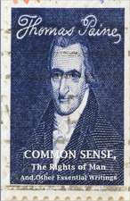 Common Sense, the Rights of Man and Other Essential Writings of Thomas Paine: The Valerie Nightengale Legacy of Sin and Betrayal