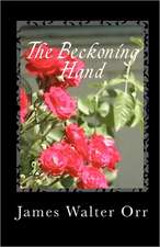 The Beckoning Hand: A Book of Poetry