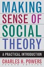 Making Sense of Social Theory: A Practical Introduction